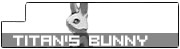 Titan's Bunny